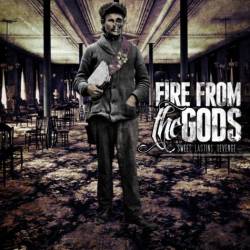 Fire From The Gods (USA-2) : Sweet Lasting Revenge